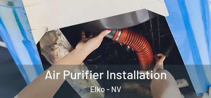 Air Purifier Installation Elko - NV