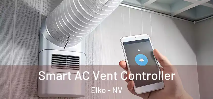 Smart AC Vent Controller Elko - NV